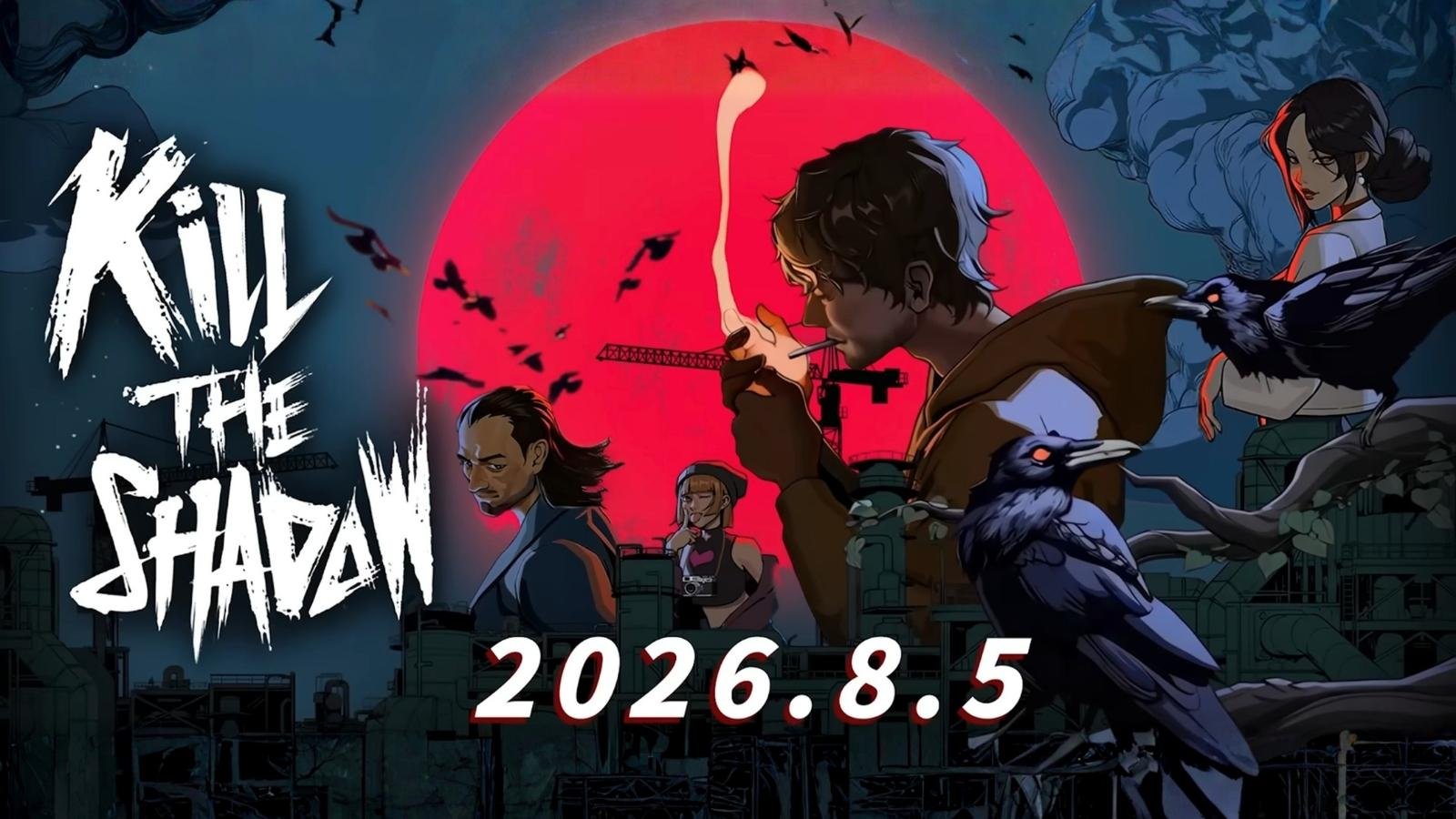 kill the shadow official release date 2026-08-5